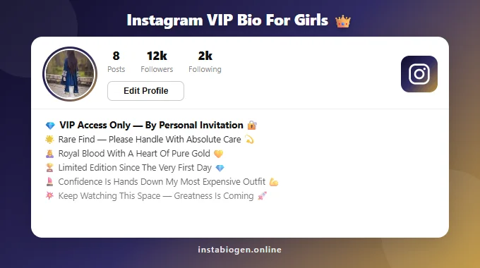 Instagram VIP Bio For Girls
